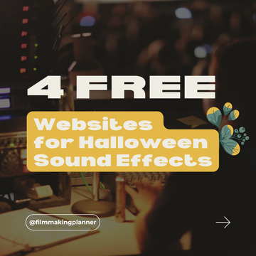 4 FREE Websites for Halloween Sound Effects to Enhance Your Filmmaking Projects